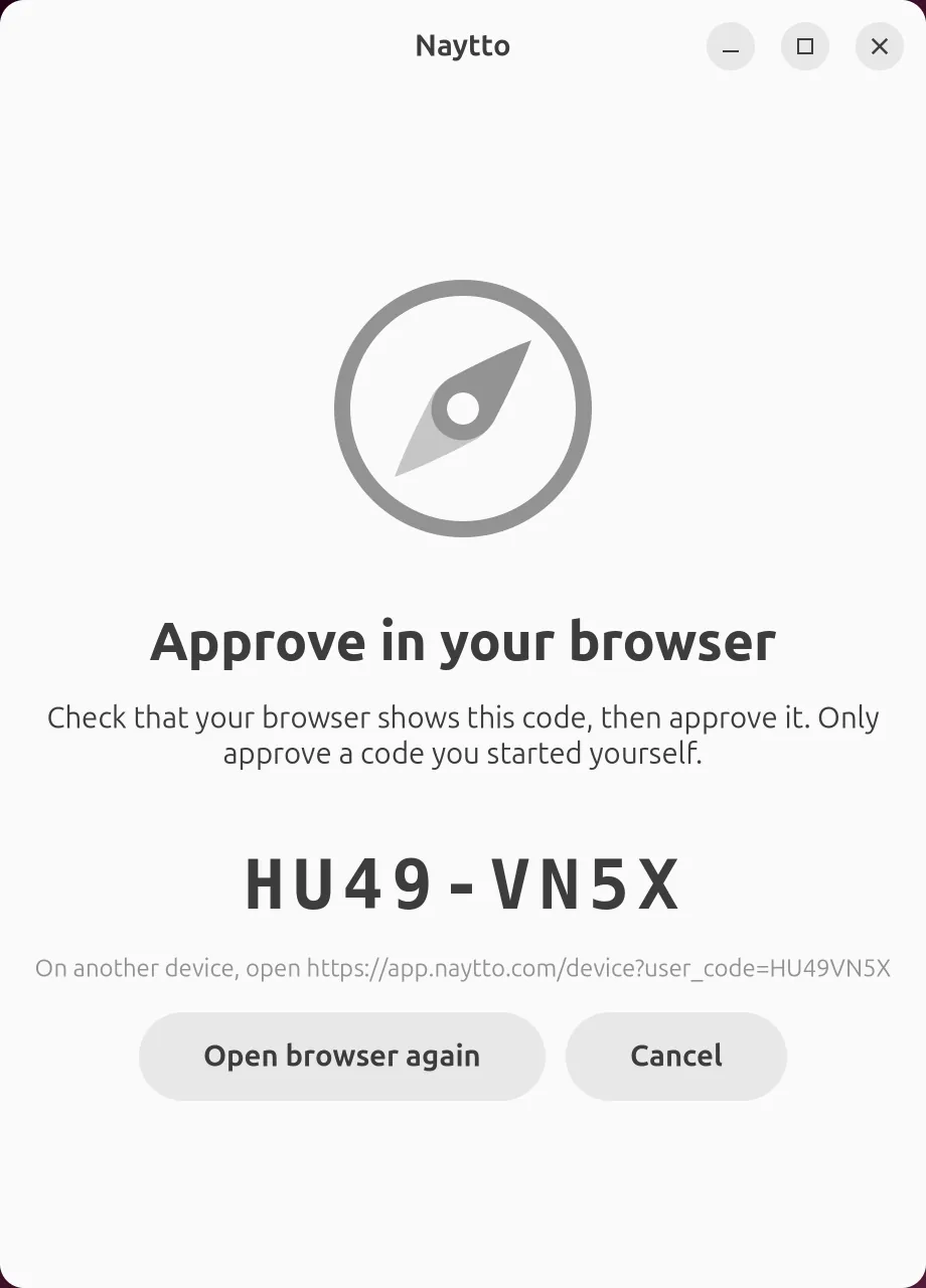 The Naytto window, Approve in your browser, showing the code HU49-VN5X, the address to open on another device, and Open browser again and Cancel buttons.