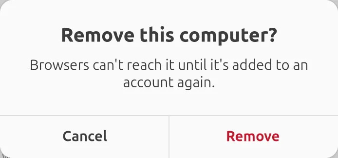The Remove this computer? dialog in the Naytto window, saying browsers can't reach it until it's added to an account again, with Cancel and Remove.