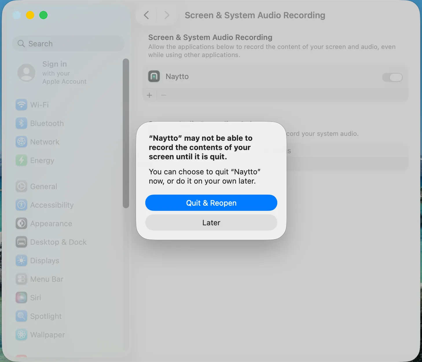 A macOS alert over System Settings saying “Naytto” may not be able to record the contents of your screen until it is quit, with Quit & Reopen and Later.