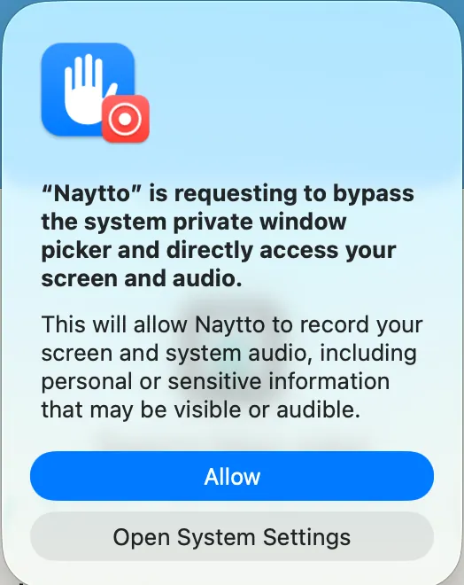 A macOS prompt on the Mac saying “Naytto” is requesting to bypass the system private window picker and directly access your screen and audio, with Allow and Open System Settings.
