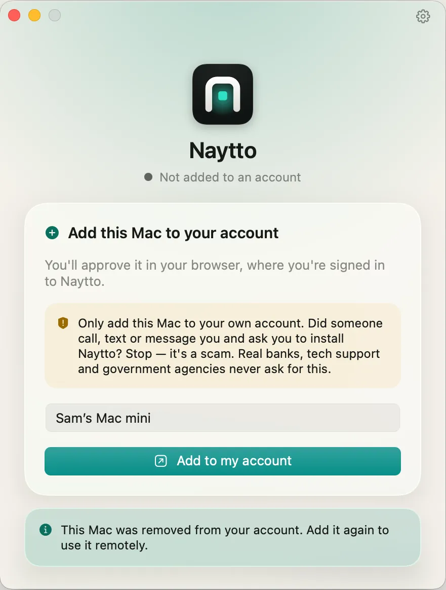 The Naytto window reading Not added to an account, with Add to my account and a notice: This Mac was removed from your account. Add it again to use it remotely.