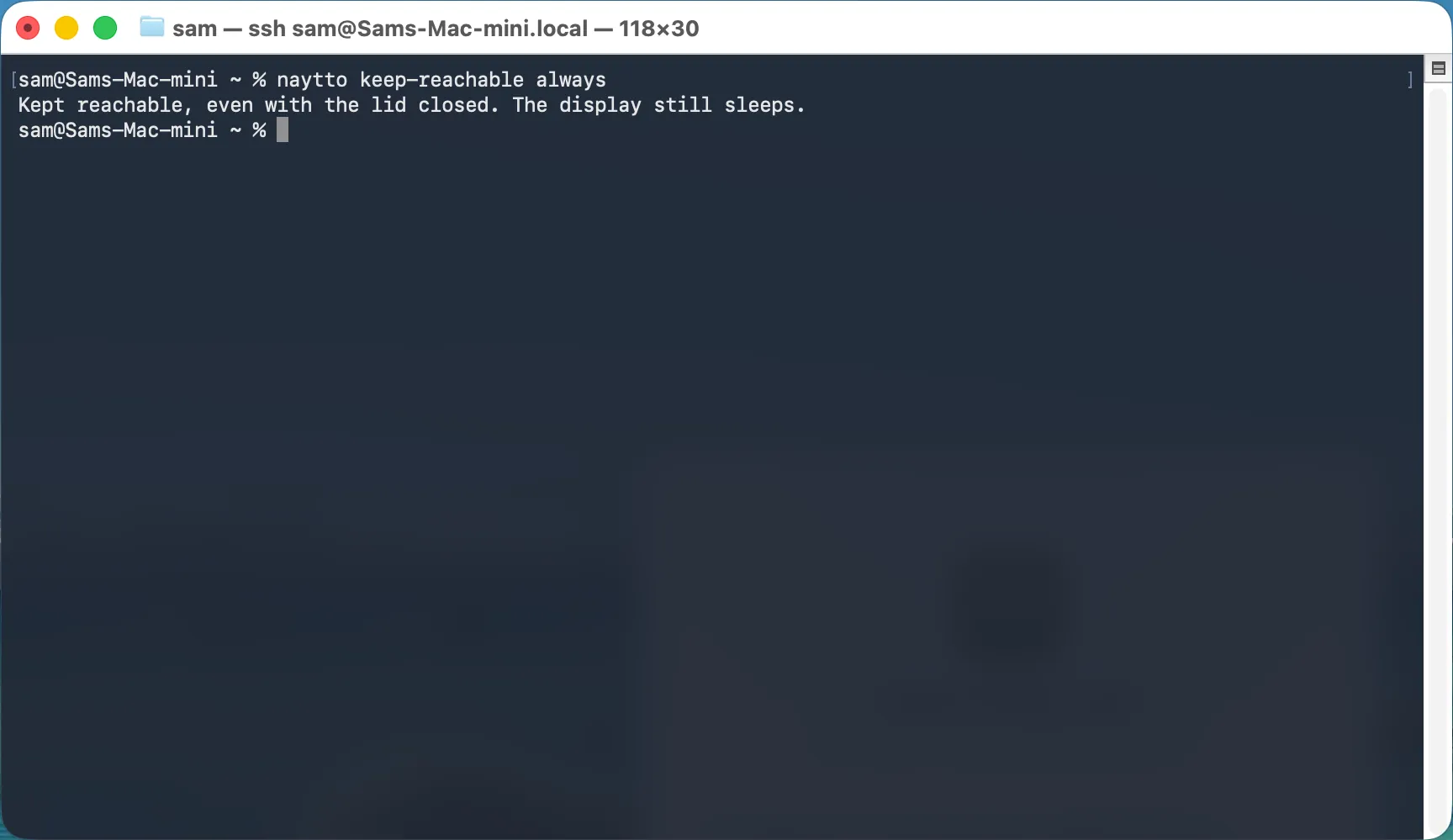 Terminal over SSH after naytto keep-reachable always a second time, saying Kept reachable, even with the lid closed. The display still sleeps.