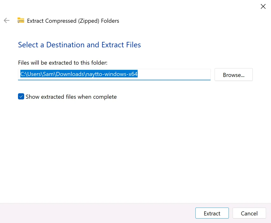 The Extract Compressed (Zipped) Folders dialog with C:\Users\Sam\Downloads\naytto-windows-x64 as the destination, Show extracted files when complete ticked, and the Extract button.