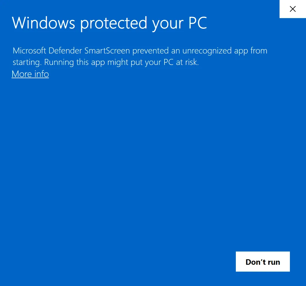 The blue Windows protected your PC dialog from Microsoft Defender SmartScreen, with a More info link and a Don’t run button.