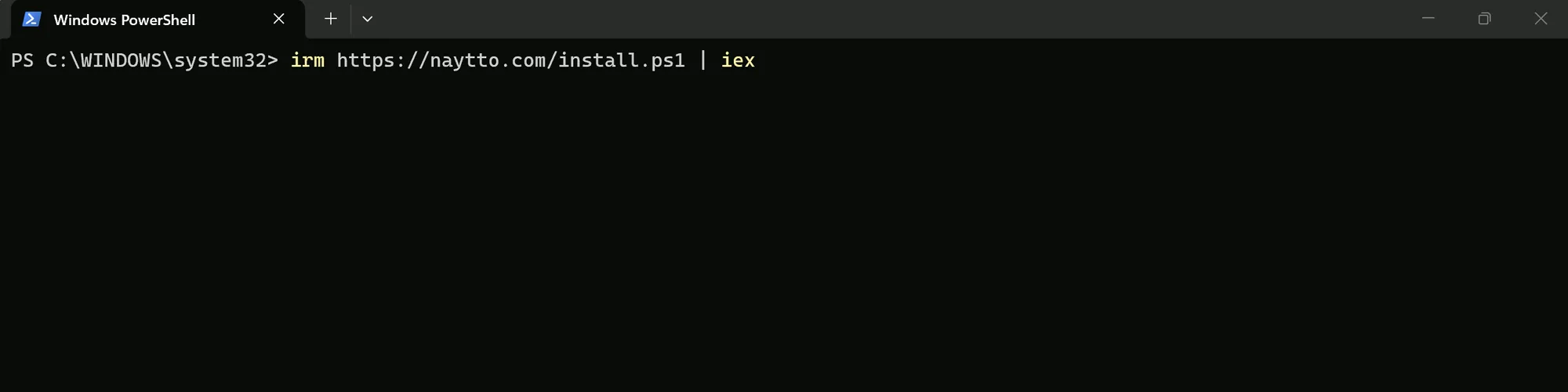Windows PowerShell in Windows Terminal at the prompt PS C:\WINDOWS\system32>, with irm https://naytto.com/install.ps1 | iex typed.