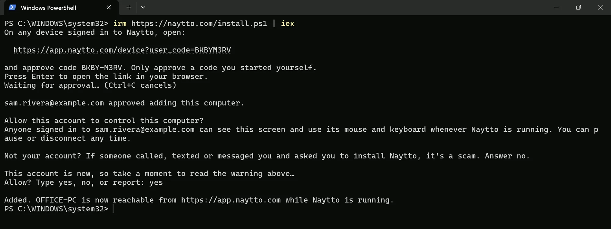 PowerShell saying sam.rivera@example.com approved adding this computer, asking Allow this account to control this computer? with a scam warning, then yes typed and Added. OFFICE-PC is now reachable from https://app.naytto.com while Naytto is running.