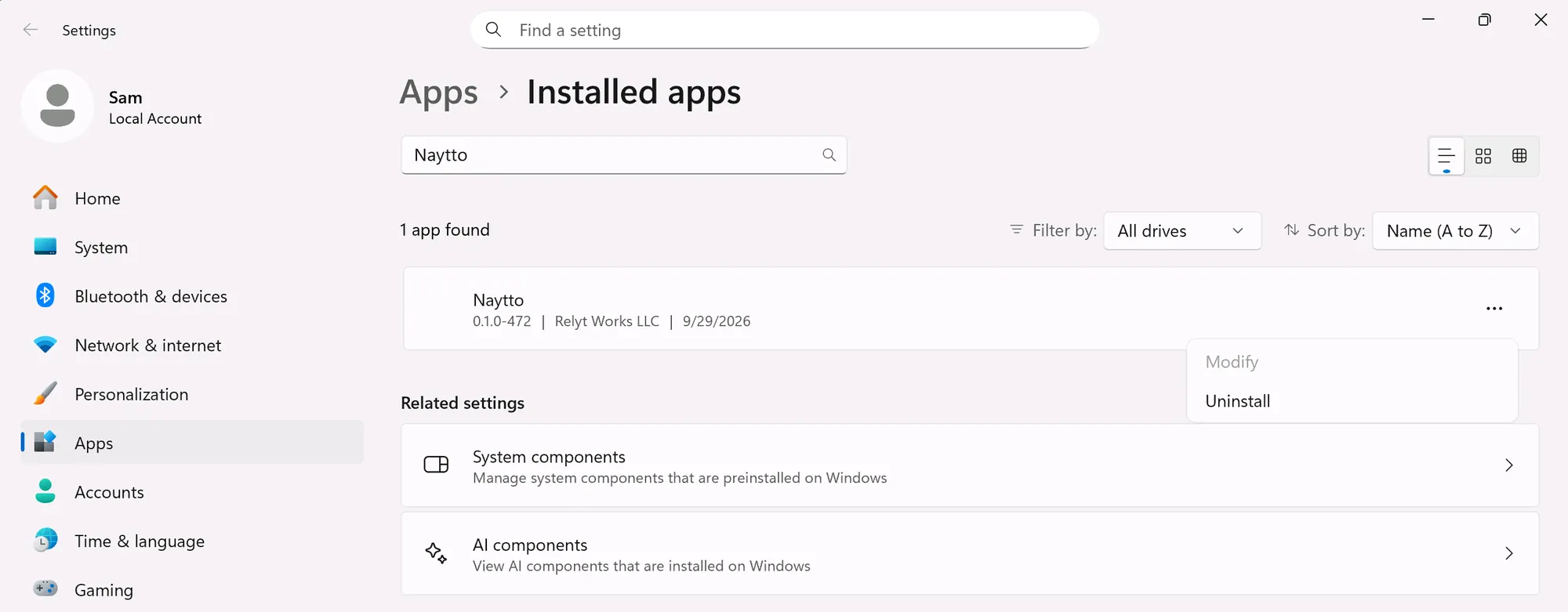 Settings at Apps › Installed apps with Naytto searched: one app found, Naytto 0.1.0-472 from Relyt Works LLC, with its … menu open on Modify, greyed out, and Uninstall.